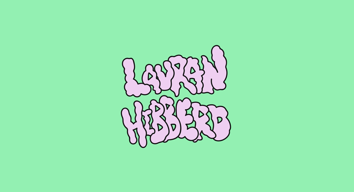 Lauran Hibberd • Official Website