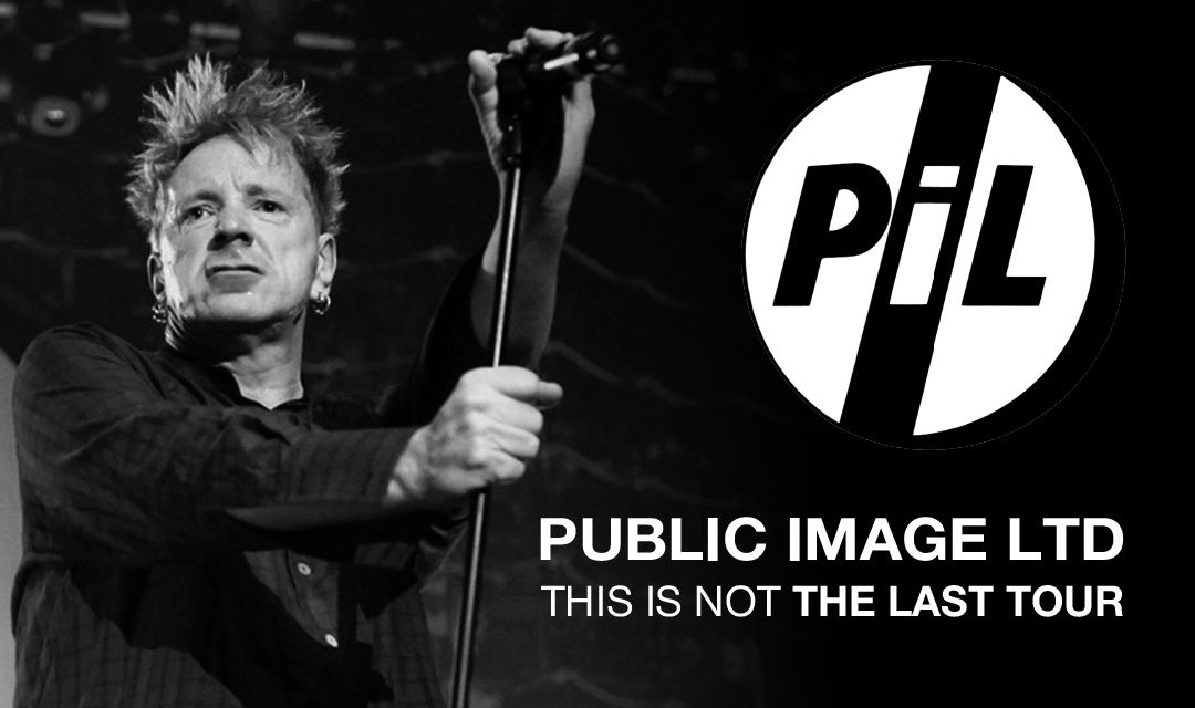 Public Image Ltd - This is Not The Last Tour 2025