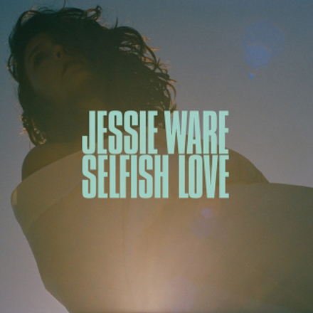 Selfish Love by Jessie Ware