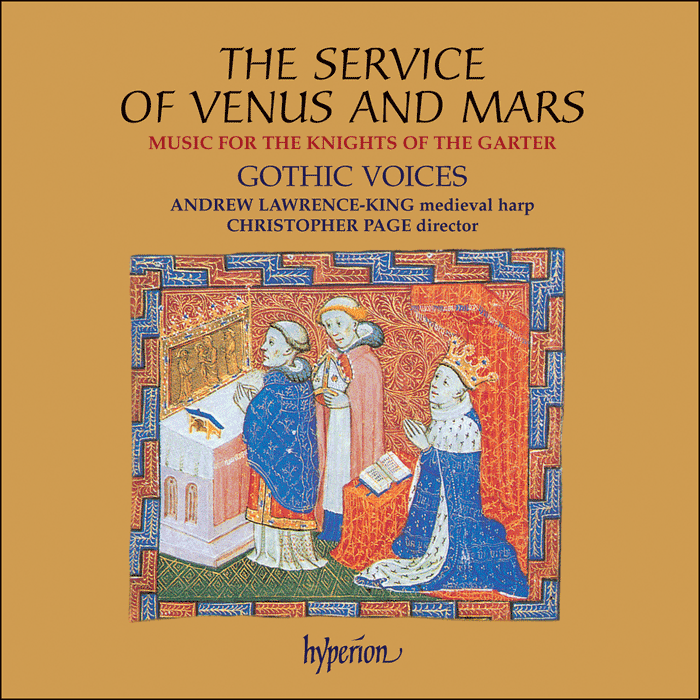 The Service of Venus and Mars: Music for the Knights of the Garter, 1340-1440
