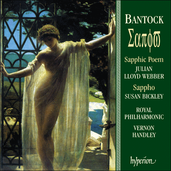 Bantock: Sappho & Sapphic Poem