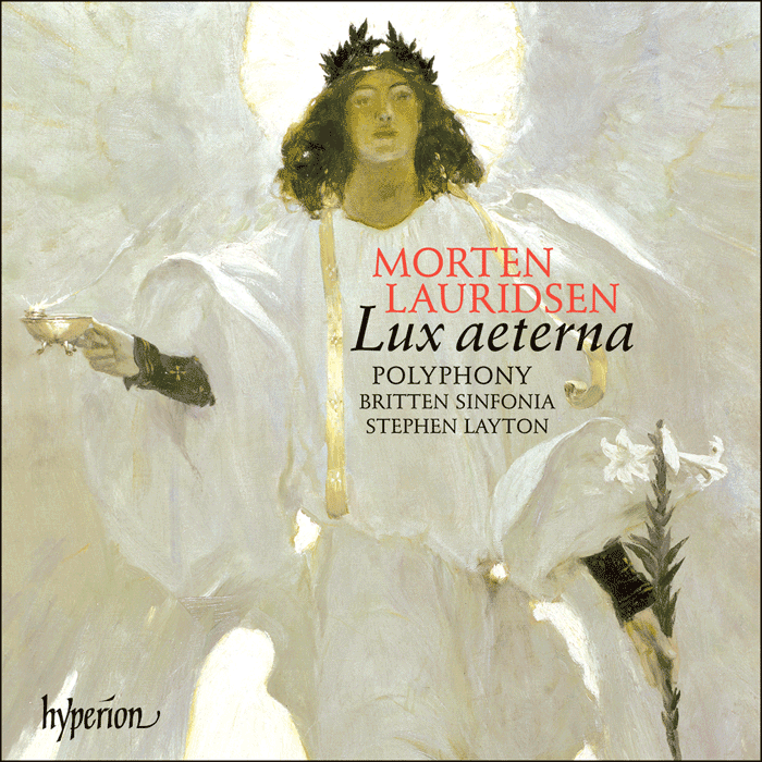 Lauridsen: Lux aeterna & other choral works