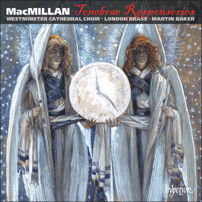 MacMillan: Tenebrae Responsories & other choral works