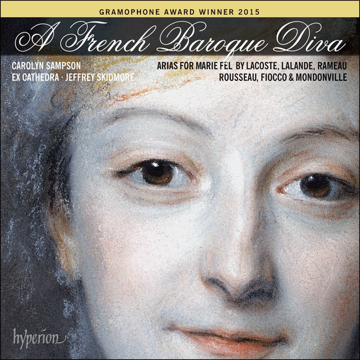 A French Baroque Diva: Arias for Marie Fel