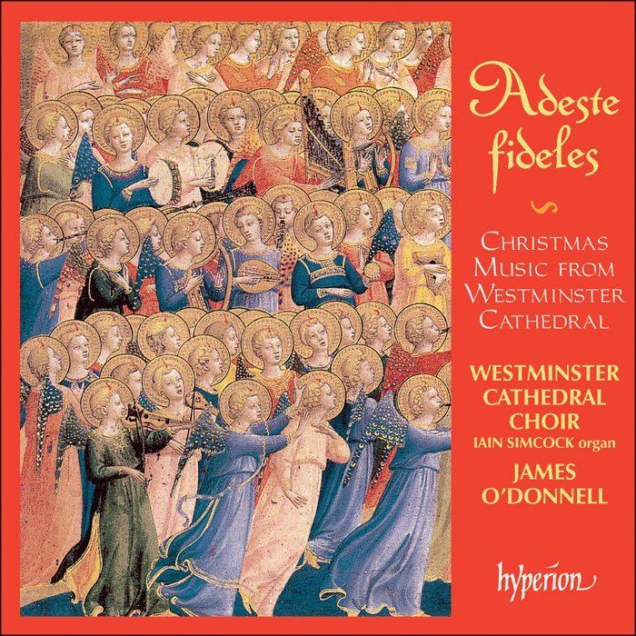 Adeste fideles – Christmas Music from Westminster Cathedral