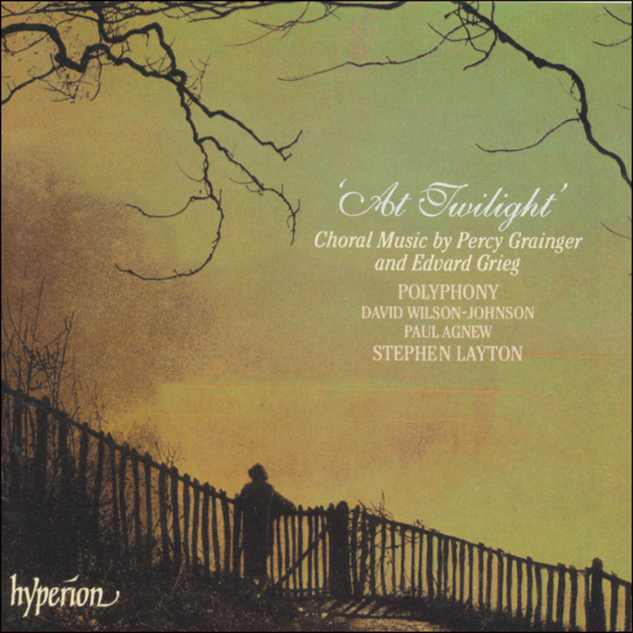 Grainger & Grieg: At twilight & other choral works