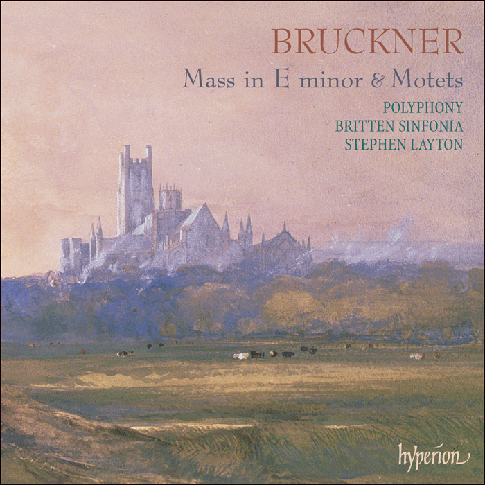 Bruckner: Mass & Motets