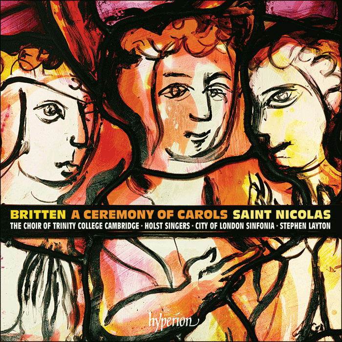 Britten: A Ceremony of Carols & Saint Nicolas