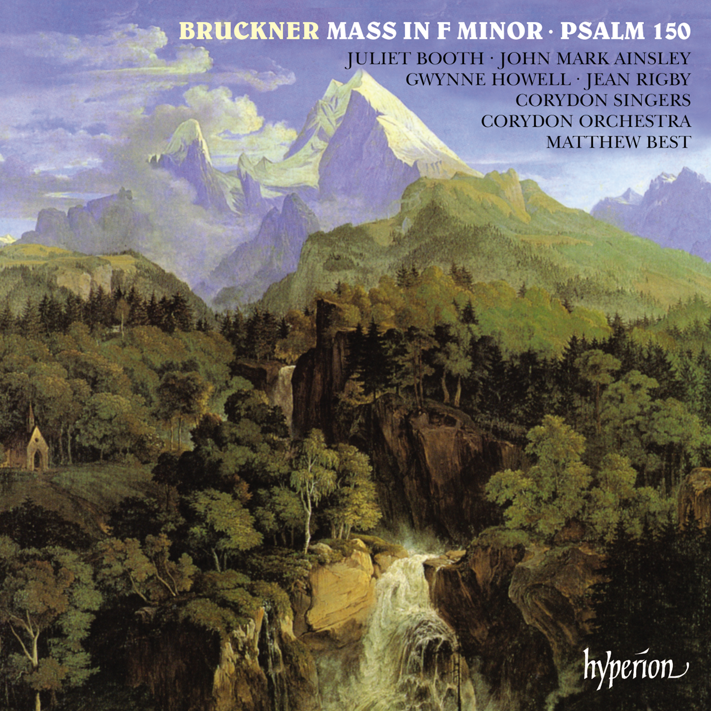 Bruckner: Mass in F minor & Psalm 150