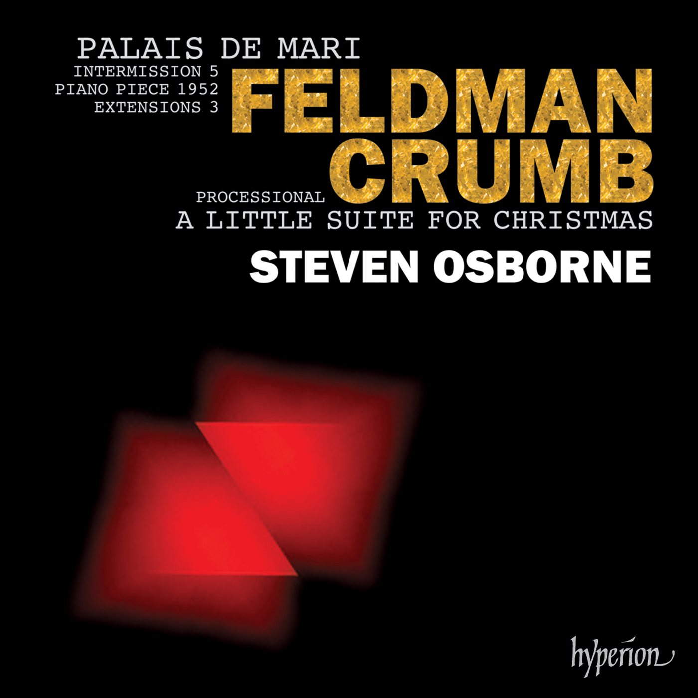 Feldman: Palais de Mari; Crumb: A Little Suite for Christmas
