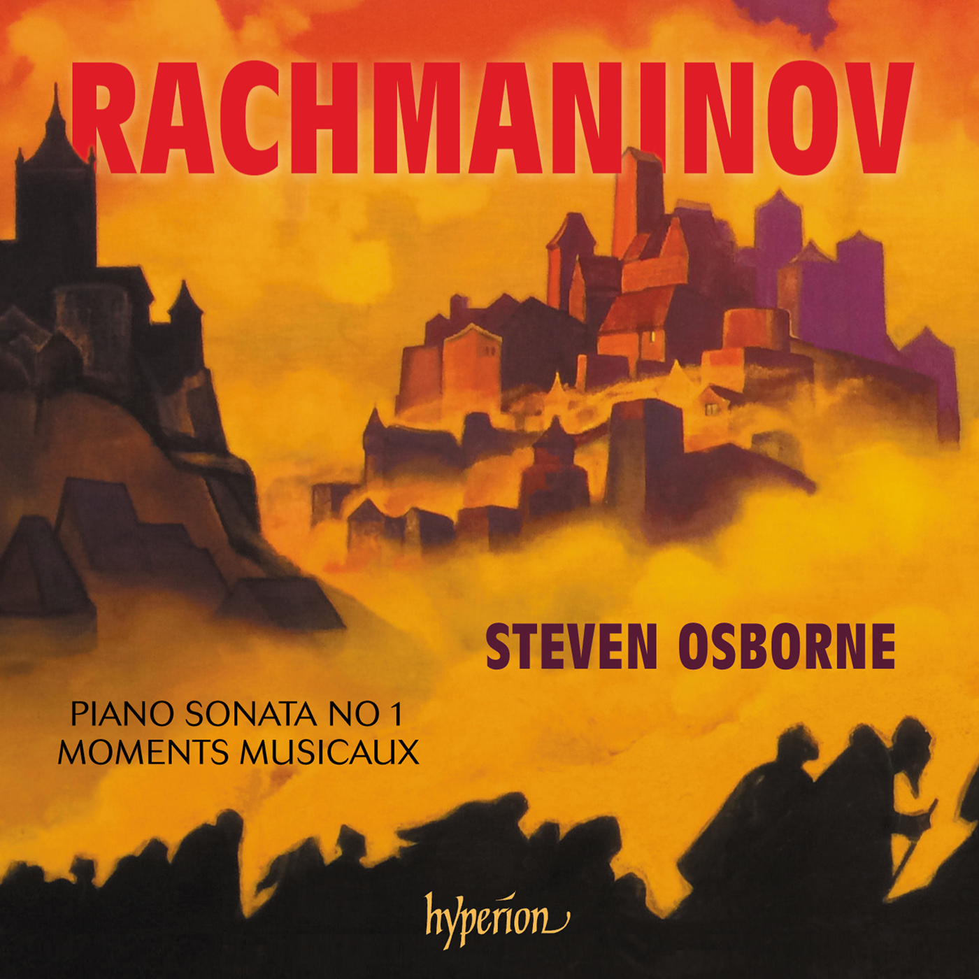 Rachmaninov: Piano Sonata No 1 & Moments musicaux