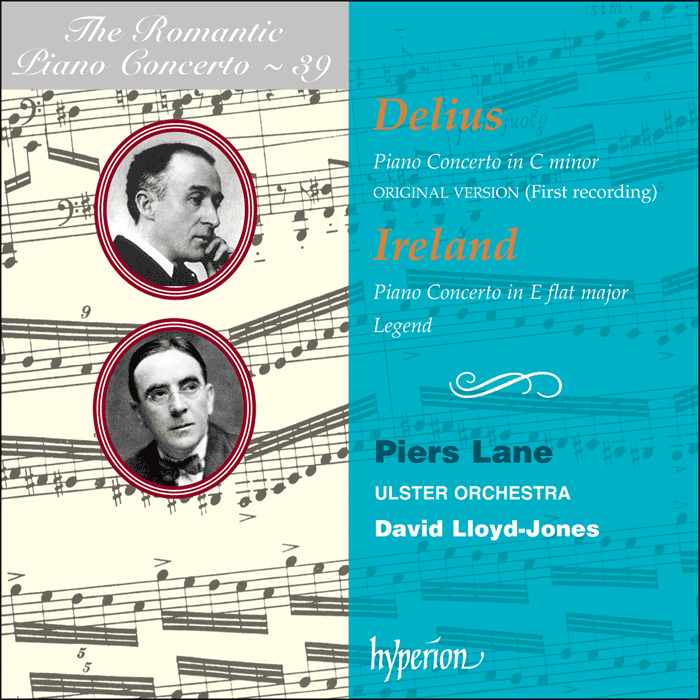 Delius & Ireland: Piano Concertos