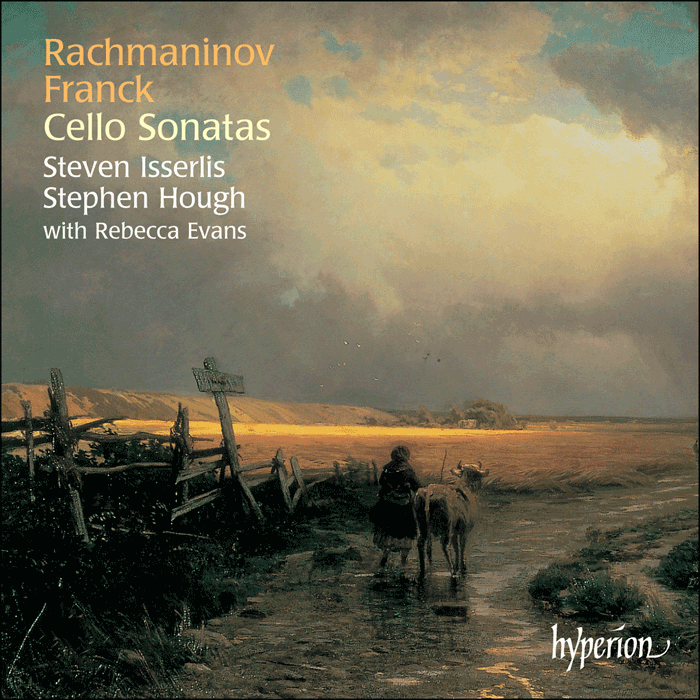 Franck & Rachmaninov: Cello Sonatas