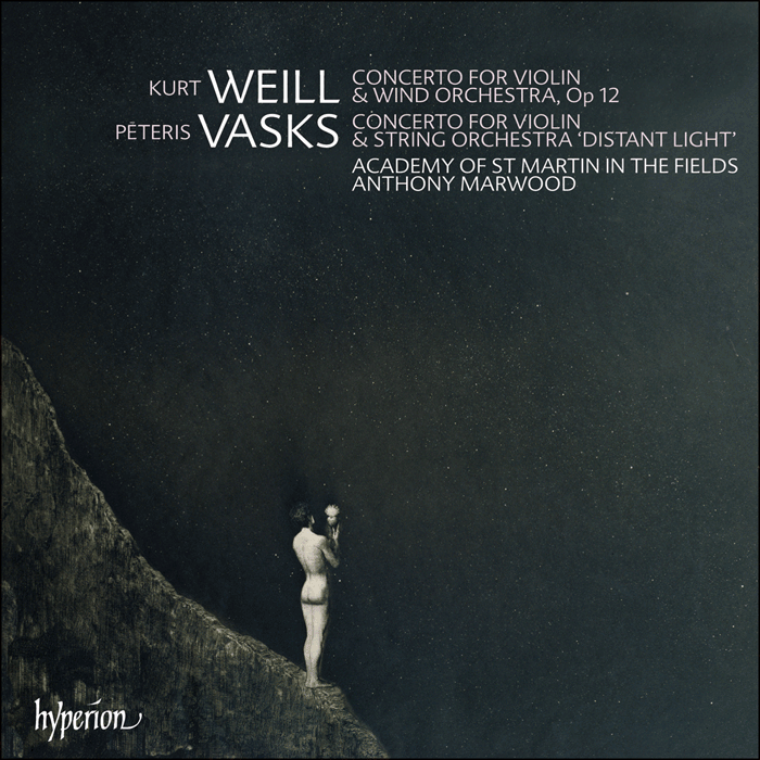 Vasks & Weill: Violin Concertos
