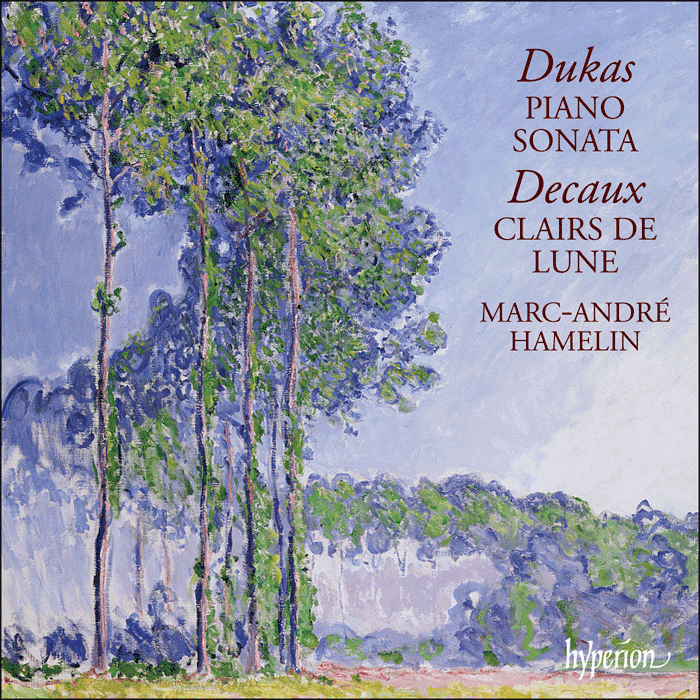 Dukas: Piano Sonata; Decaux: Clairs de Lune
