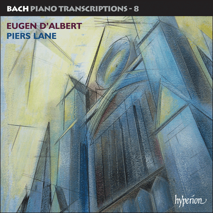 Bach: Piano Transcriptions, Vol. 8 - Eugen d'Albert