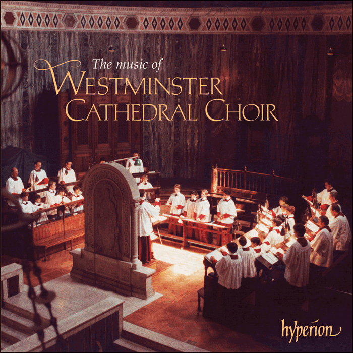 The music of Westminster Cathedral Choir