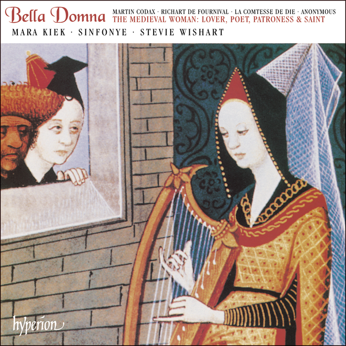 Bella Domna - The medieval woman: Lover, poet, patroness & saint