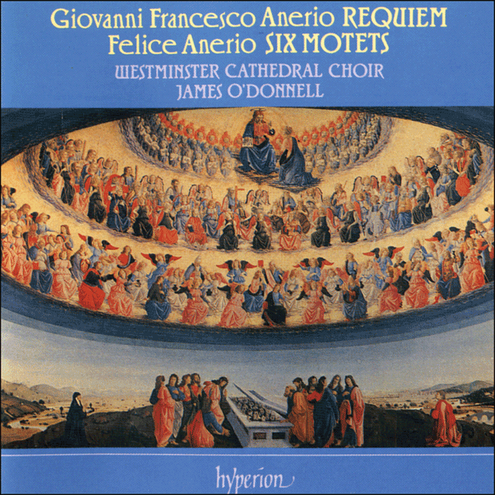 Anerio (G) & Anerio (F): Requiem & Six Motets