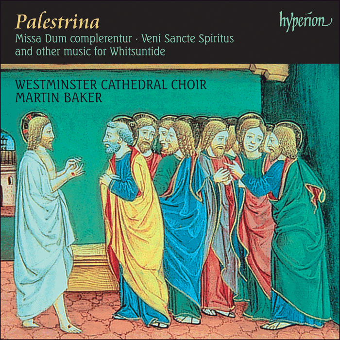 Palestrina: Missa Dum complerentur & other music for Whitsuntide