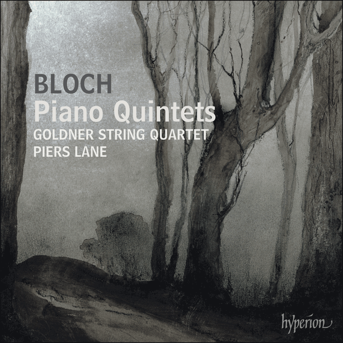 Bloch: Piano Quintets