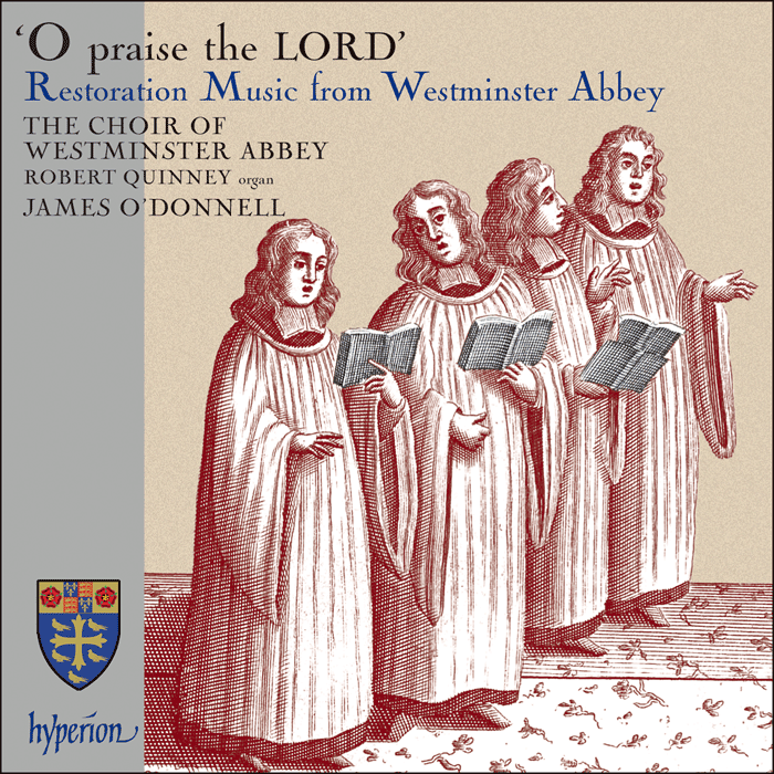 O praise the Lord – Restoration Music from Westminster Abbey
