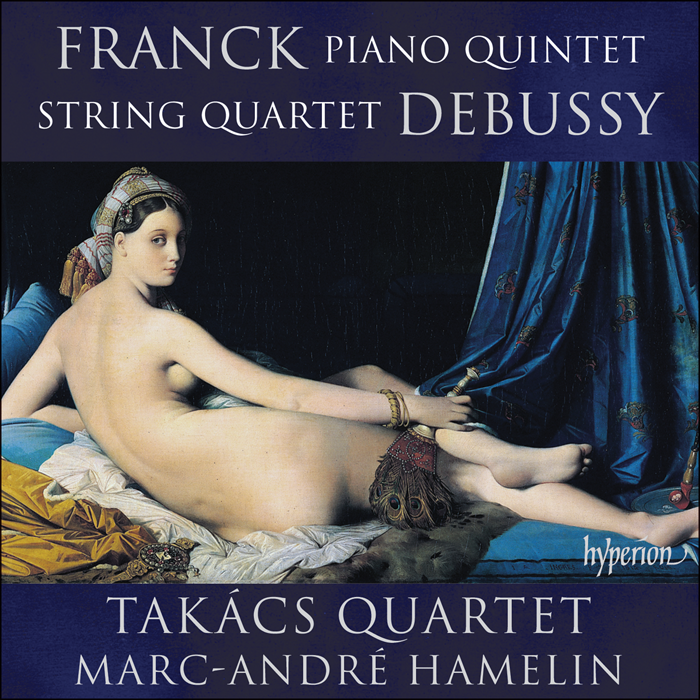 Franck: Piano Quintet; Debussy: String Quartet