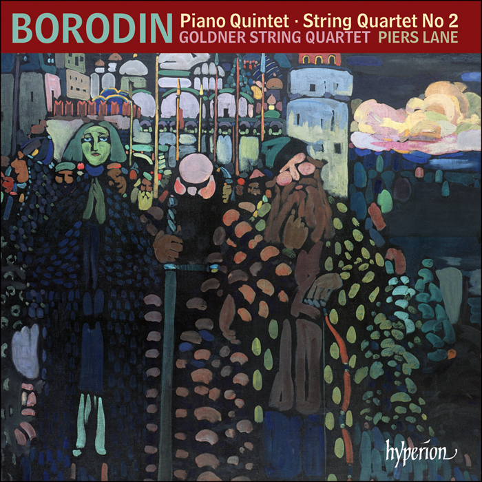 Borodin: Piano Quintet & String Quartet No 2