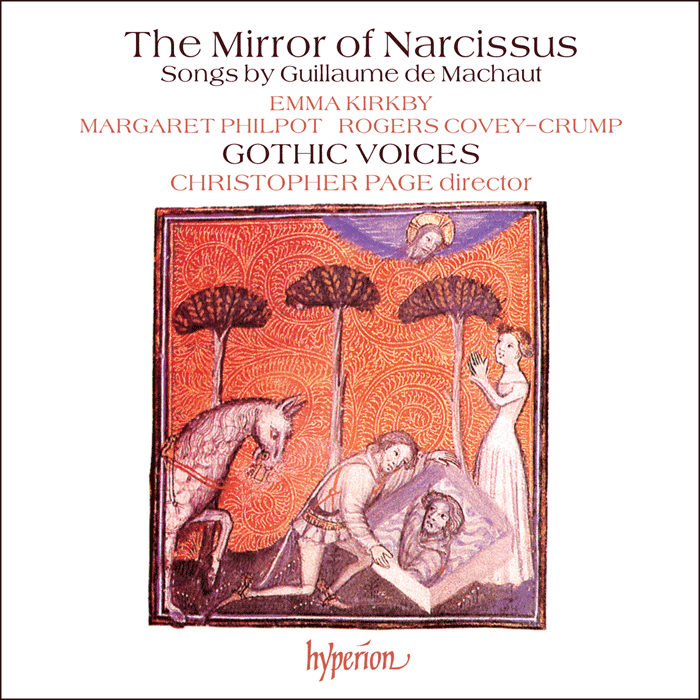Machaut: The Mirror of Narcissus – Songs by Guillaume de Machaut