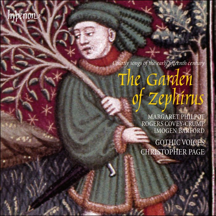 The Garden of Zephirus – Courtly songs of the early fifteenth century