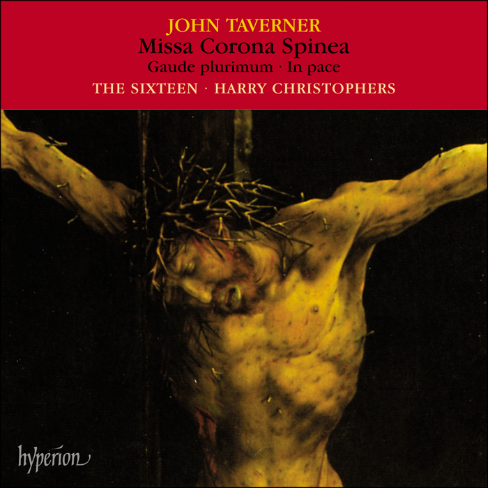 Taverner: Missa Corona spinea & other sacred music