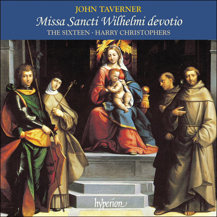 Taverner: Missa Sancti Wilhelmi & other sacred music