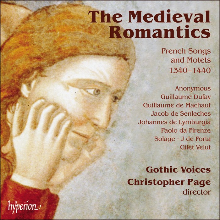 The Medieval Romantics – French Songs and Motets, 1340-1440