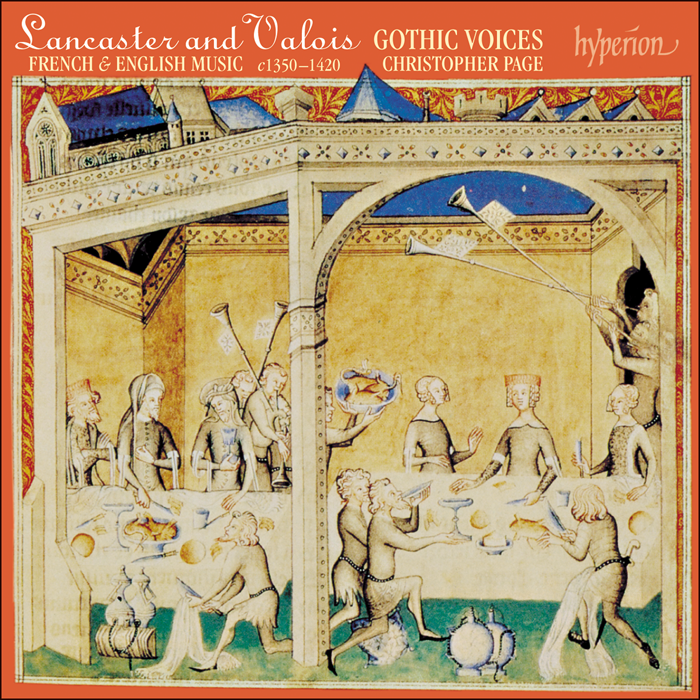Lancaster and Valois – French and English Music, c1350–1420