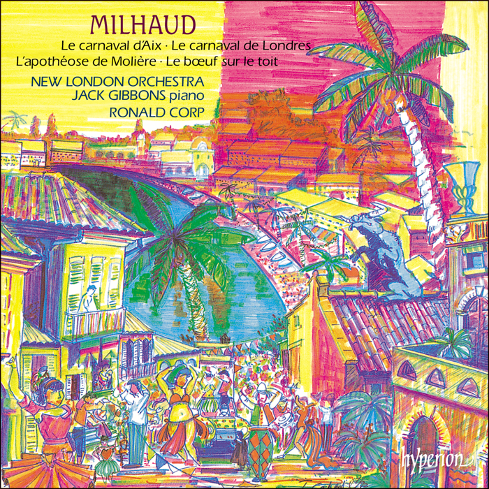 Milhaud: Le Carnaval d'Aix & other works
