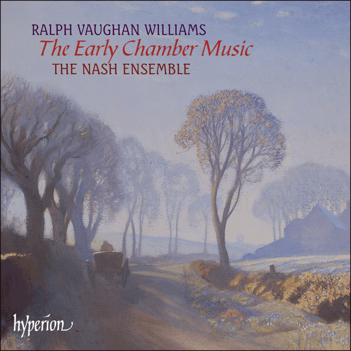 Vaughan Williams: Early Chamber Music
