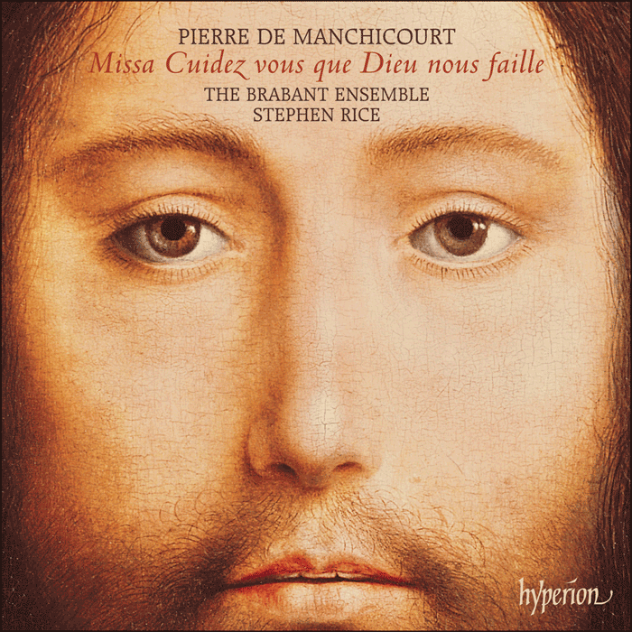 Manchicourt: Missa Cuidez vous que Dieu & other sacred music