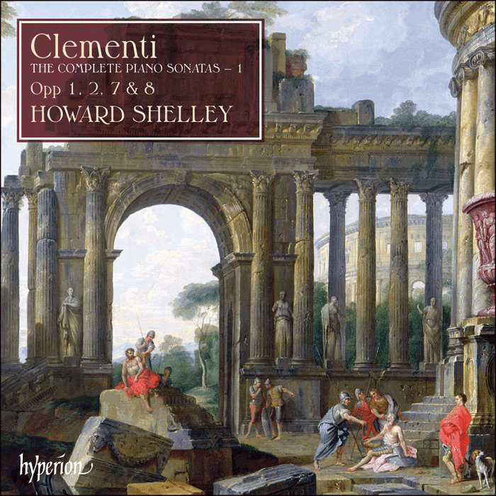 Clementi: The Complete Piano Sonatas, Vol. 1