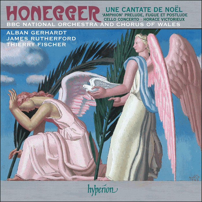 Honegger: Une Cantate de Noël, Cello Concerto & other orchestral works