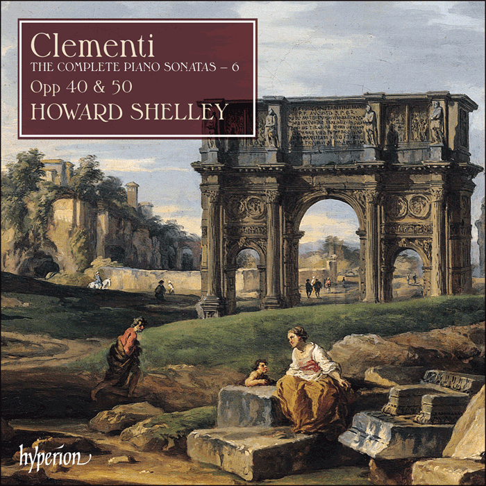 Clementi: The Complete Piano Sonatas, Vol. 6