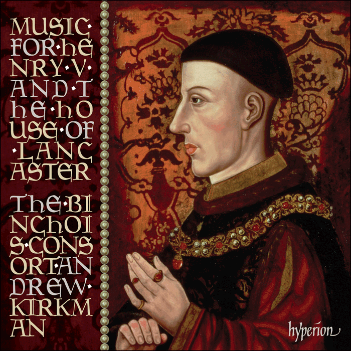 Music for Henry V & the House of Lancaster