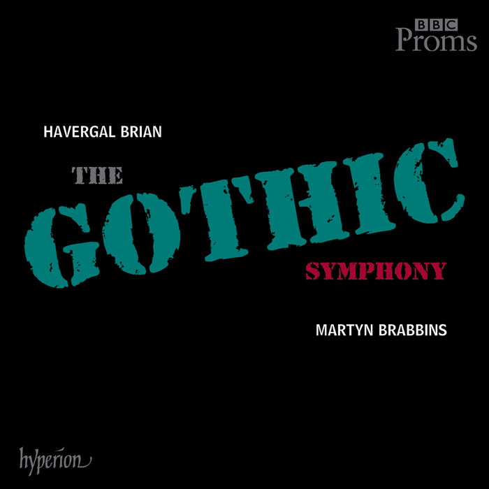 Brian: Symphony No 1 'The Gothic'