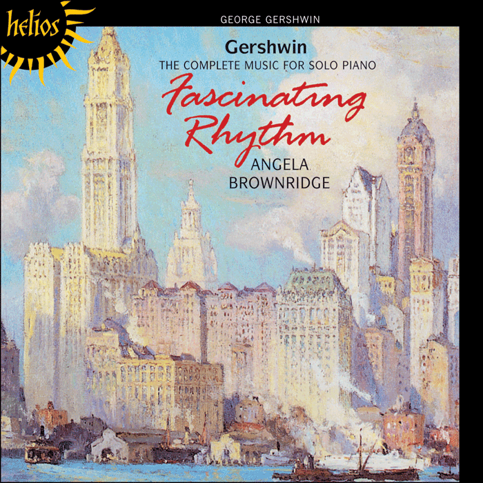 Gershwin: Fascinating Rhythm - The complete music for solo piano