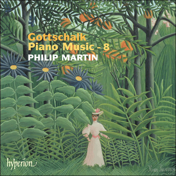 Gottschalk: Piano Music, Vol. 8