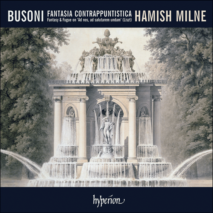 Busoni: Fantasia contrappuntistica & other piano music