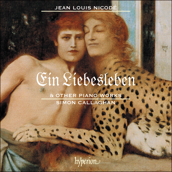 Nicodé: Ein Liebesleben & other piano works