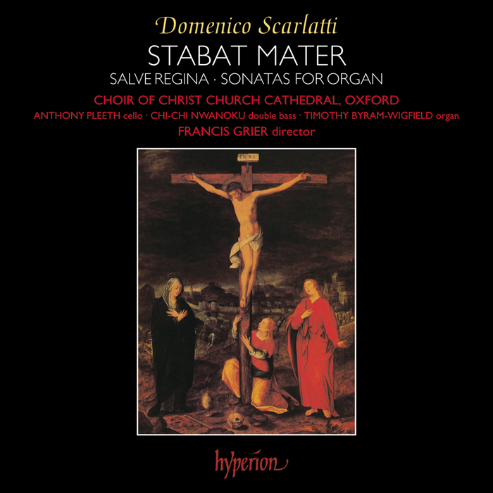 Scarlatti (D): Stabat mater, Salve regina & Sonatas for organ
