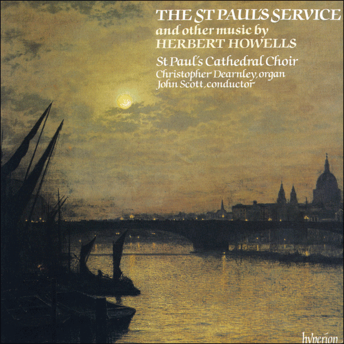 Howells: St Paul's Service & other works