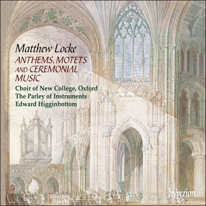 Locke: Anthems, Motets and Ceremonial Music