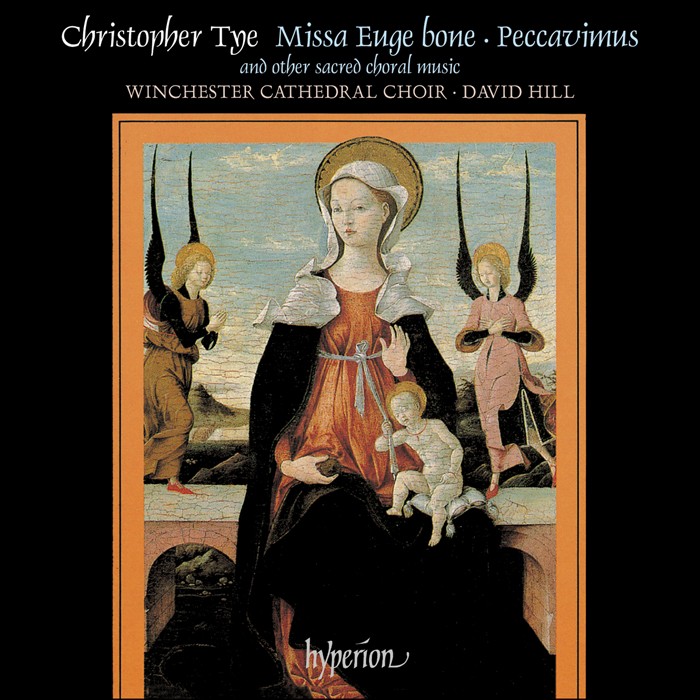 Tye: Missa Euge bone & other sacred music